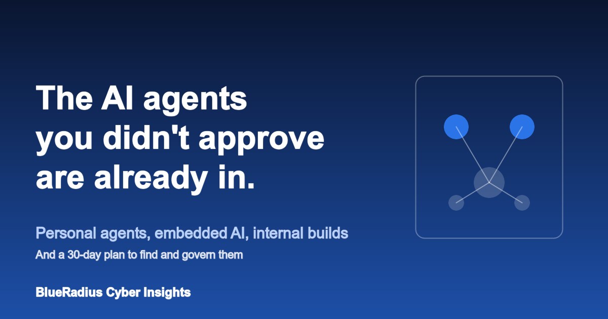 The AI Agents You Didn't Approve Are Already Logged In